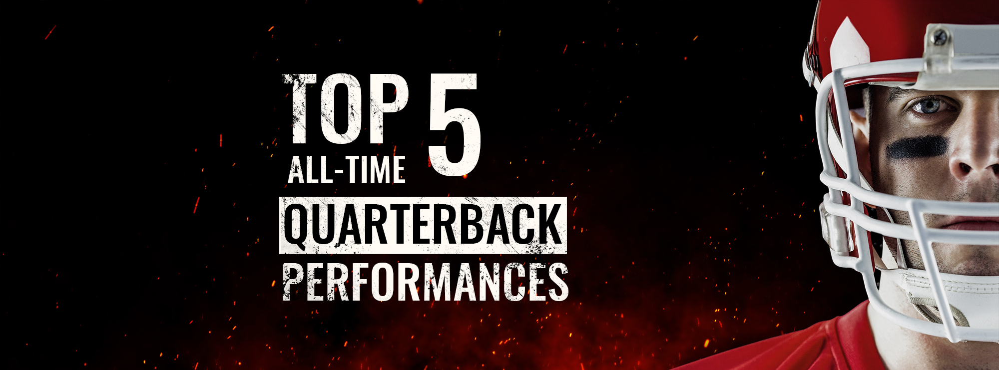 While you make your last-minute checks before betting on the Super Bowl at Bodog, dive into these top 5 all-time quarterback performances.
