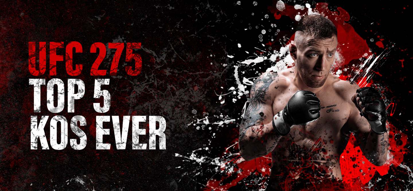 With UFC 275 a sniff away, Bodog pivots to bring you the top 5 KOs of all time. Yes, ever! Check it out.