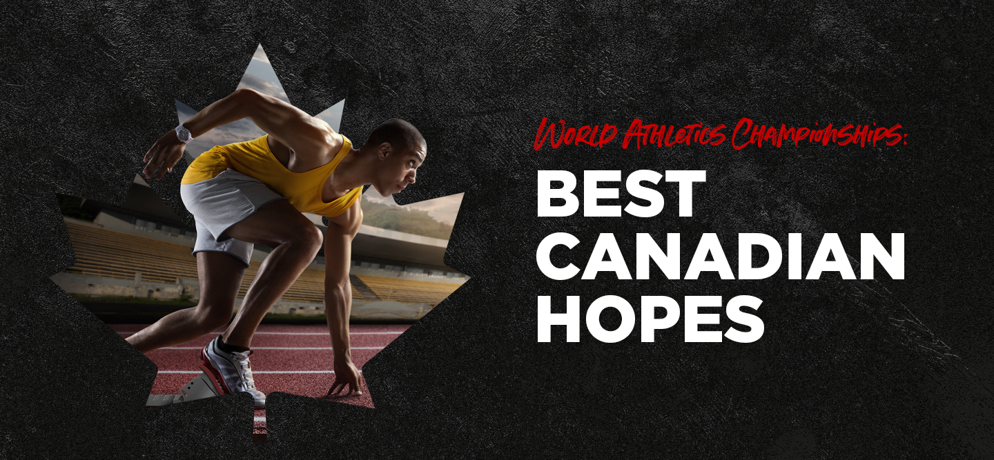 With the 2022 edition of the World Athletic Championships taking place from July 15-24 in Eugene, Oregon, Bodog dives into the best Canadian hopes. Get in now while there’s still time.